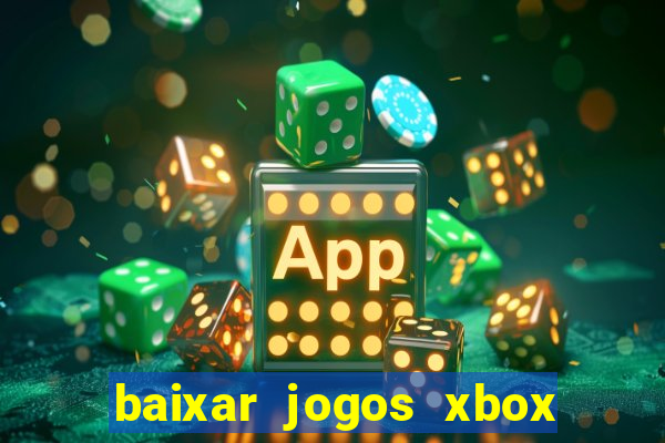 baixar jogos xbox 360 iso usando utorrent